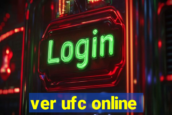 ver ufc online